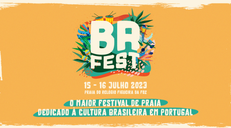 BR FEST: Do Brasil para o areal da Figueira da Foz