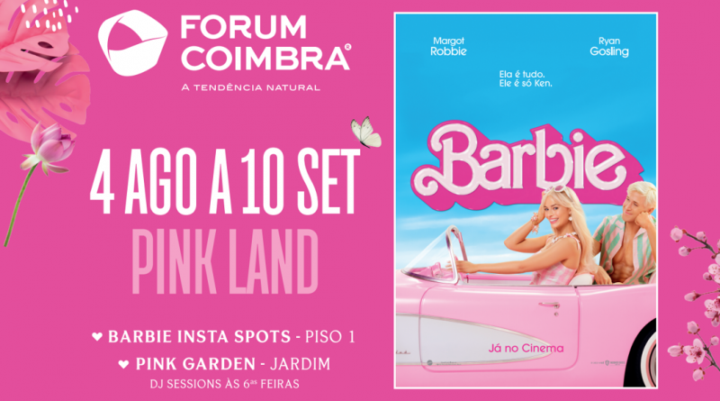 “Pink Land” em Coimbra para todos os fãs do filme Barbie
