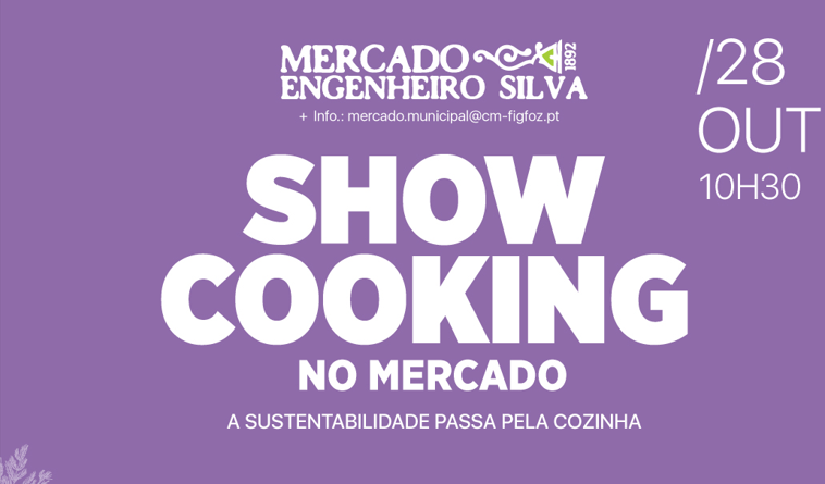 Showcooking no Mercado - «A sustentabilidade passa pela cozinha»